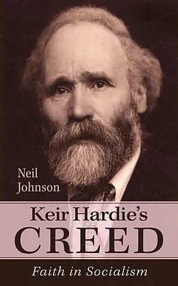E-Book (epub) Keir Hardie's Creed von Neil Johnson