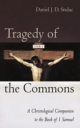 E-Book (epub) Tragedy of the Commons von Daniel J. D. Stulac