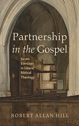 E-Book (epub) Partnership in the Gospel von Robert Allan Hill