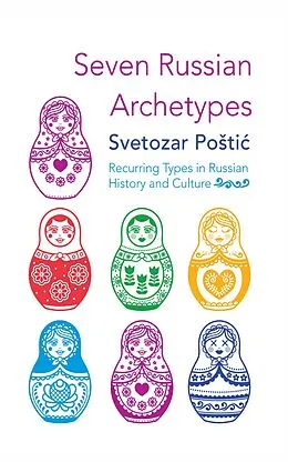 E-Book (epub) Seven Russian Archetypes von Svetozar Postic