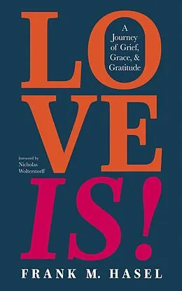 E-Book (epub) Love Is! von Frank M. Hasel