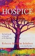 E-Book (epub) Hospice von Rebecca Malcolm Schubert, Jean Bayview