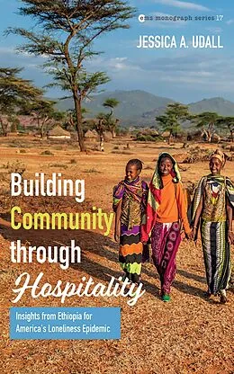 E-Book (epub) Building Community through Hospitality von Jessica A. Udall