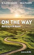 E-Book (epub) On the Way von W. David Hager, Neal Hager