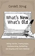 E-Book (epub) What's New, What's Old von Cordell Strug