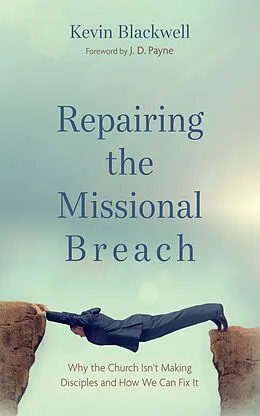 E-Book (epub) Repairing the Missional Breach von Kevin Blackwell