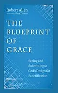 E-Book (epub) The Blueprint of Grace von Robert Allen
