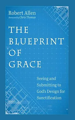 E-Book (epub) The Blueprint of Grace von Robert Allen