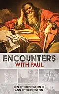 E-Book (epub) Encounters with Paul von Ben Iii Witherington, Ann Witherington