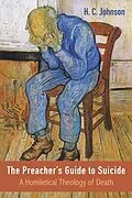 E-Book (epub) The Preacher's Guide to Suicide von H. C. Johnson