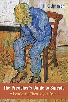 E-Book (epub) The Preacher's Guide to Suicide von H. C. Johnson