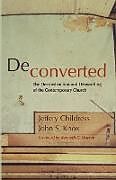 Couverture cartonnée Deconverted de Jeffery Childress, John S. Knox