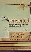 Livre Relié Deconverted de Jeffery Childress, John S. Knox