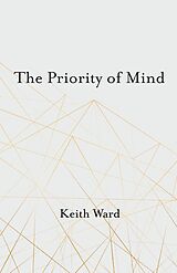 eBook (epub) The Priority of Mind de Keith Ward