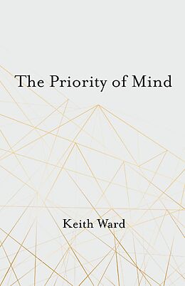 eBook (epub) The Priority of Mind de Keith Ward