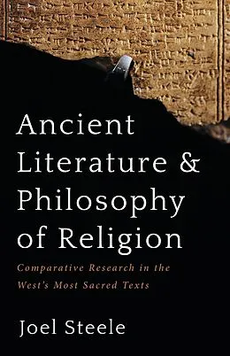E-Book (epub) Ancient Literature and Philosophy of Religion von Joel Steele