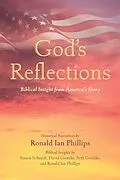 E-Book (epub) God's Reflections von Ronald Ian Phillips, Ernest Schmidt, David Grotzke