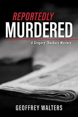 E-Book (epub) Reportedly Murdered von Geoffrey Walters