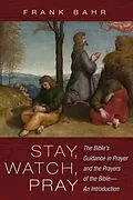 E-Book (epub) Stay, Watch, Pray von Frank Bahr