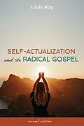 E-Book (epub) Self-Actualization and the Radical Gospel von Louis Roy