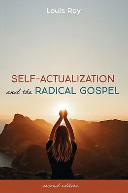 E-Book (epub) Self-Actualization and the Radical Gospel von Louis Roy