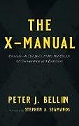 Livre Relié The X-Manual de Peter J. Bellini