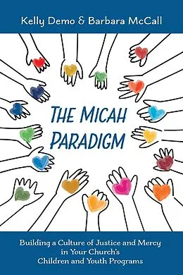 E-Book (epub) The Micah Paradigm von Kelly Demo, Barbara McCall