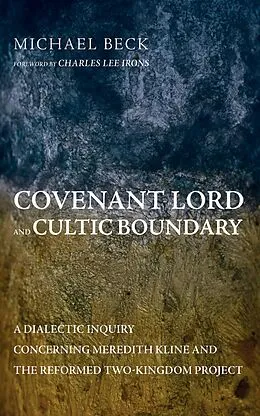 E-Book (epub) Covenant Lord and Cultic Boundary von Michael Beck