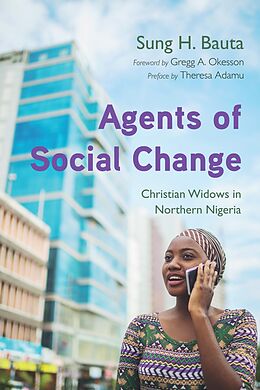 eBook (epub) Agents of Social Change de Sung H. Bauta