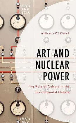 E-Book (epub) Art and Nuclear Power von Anna Volkmar