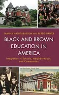 ePUB Black and Brown Education in America von Samina Hadi-Tabassum, Persis Driver