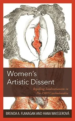 E-Book (epub) Women's Artistic Dissent von Brenda A. Flanagan, Hana Waisserová