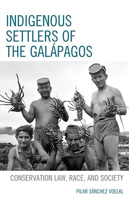 Couverture cartonnée Indigenous Settlers of the Galápagos de Pilar Sánchez Voelkl