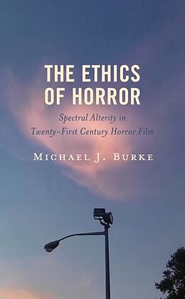 Livre Relié The Ethics of Horror de Burke Michael J.