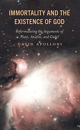 Livre Relié Immortality and the Existence of God de David Apolloni