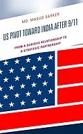 E-Book (epub) US Pivot toward India after 9/11 von Masud Sarker