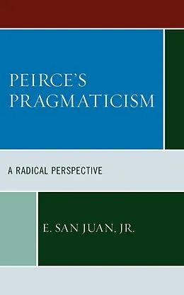 E-Book (epub) Peirce's Pragmaticism von E. San Juan Jr.