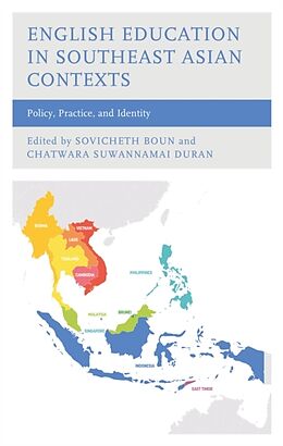 Livre Relié English Education in Southeast Asian Contexts de Sovicheth Duran, Chatwara Suwannamai Boun