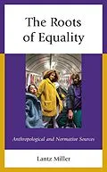 E-Book (epub) The Roots of Equality von Lantz Miller