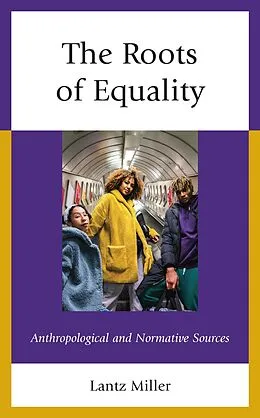 E-Book (epub) The Roots of Equality von Lantz Miller