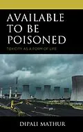 E-Book (epub) Available to Be Poisoned von Dipali Mathur