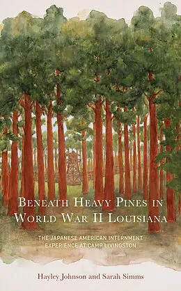 E-Book (epub) Beneath Heavy Pines in World War II Louisiana von Hayley Johnson, Sarah Simms