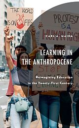 Livre Relié Learning in the Anthropocene de Maida Carl A.