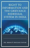 E-Book (epub) Right to Information and the Grievance Redressal System in India von Bibhuti Bhusan Nayak