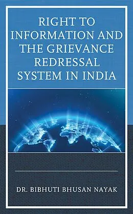 E-Book (epub) Right to Information and the Grievance Redressal System in India von Bibhuti Bhusan Nayak
