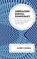 E-Book (epub) Unrealized Digital Democracy von Garrett Pierman