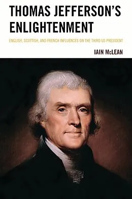 ePUB Thomas Jefferson's Enlightenment von Iain Mclean