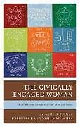 Livre Relié The Civically Engaged Woman de Jill K, Pennsylvania State Univer Mcdowell M Burk