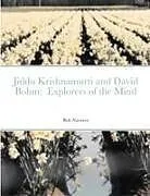 Kartonierter Einband Jiddu Krishnamurti and David Bohm von Bob Navarro