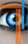 E-Book (epub) The Immortal Mage Chronicles von Maria Grant